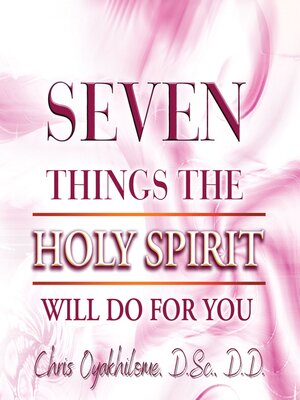 cover image of Seven Things the Holy Spirit Will Do For You